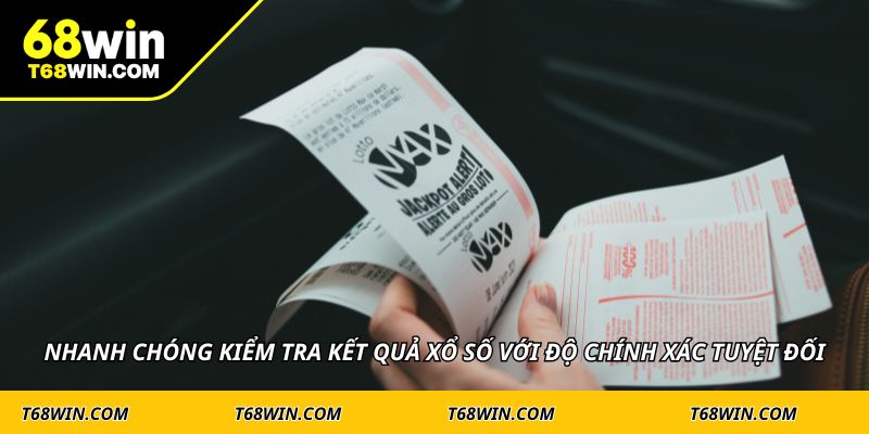 Nhanh chóng kiểm tra kết quả xổ số với độ chính xác tuyệt đối